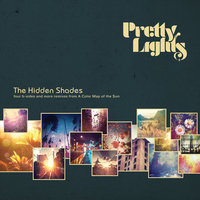 New Moon Same Dark - Pretty Lights