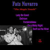 Swift as the Wind - Fats Navarro