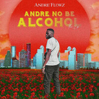 Nack Am Ft Stixx - Andre Flowz