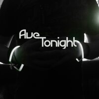 Tonight - AVE