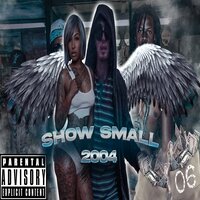 Отправьте это Моргенштерну - Show Small 2004