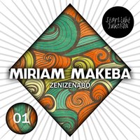 Pole Mze - Miriam Makeba