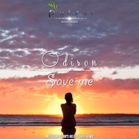 Save Me - Odison & Aiera