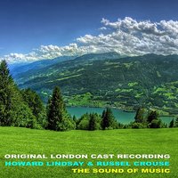 The Sound of Music - Richard Rodgers & Oscar Hammerstein II & Roger Dann & Constance Shacklock & Eunice Gayson & Jean Bayless
