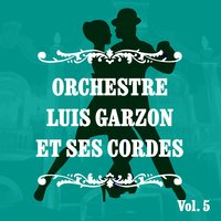 Llevan - Orchestre Luis Garzon et ses cordes