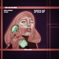 Não Liga Pra Mim - Speed Up - Carlos Kendrick & Antonio & Dream Studio