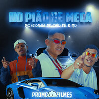 No Pião de Meca - Veiga no Beat & MC COTONETE & MC Caio PR & Md
