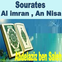 Sourate Al imran, Pt. 2 - Abdelaziz Ben Saleh