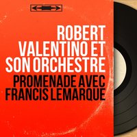 Ma douce Vallée, À Paris - Robert Valentino et son orchestre
