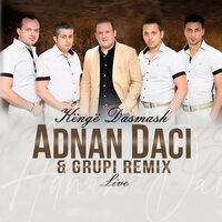 Gajdexhiu - Adnan Daci & Grupi Remix