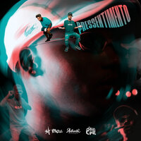 Pressentimento - MC Davi Cpr & MC AK BTREZE
