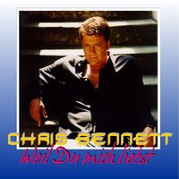 Weil Du mich liebst - Chris Bennett
