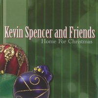 Beautiful Star Of Bethlehem - Kevin Spencer & Friends