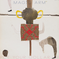 Put Your Collar Up - Magic Arm