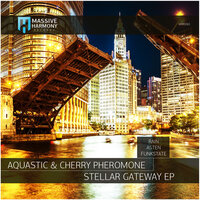 Stellar Gateway - Aquastic & Cherry Pheromone & rAin (MU)