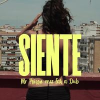 Siente - Fak a Dub & Mr. Poison