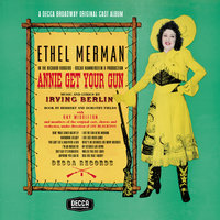 Colonel Buffalo Bill - Leslie Fyson & Benay Venuta & Stanley Black & Annie Get Your Gun 1946 Original Broadway Male Chorus & Ирвинг Берлин