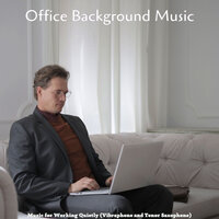 Quartet Jazz Soundtrack for Working from Home - Office Background Music