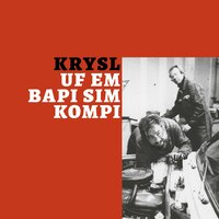 Nöd aber - Krysl & DJ Slick Pip
