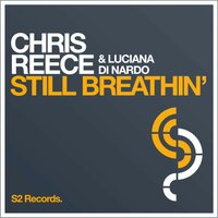 Still Breathin' - Chris Reece & Luciana Di Nardo