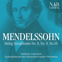 String Symphony No. 8 in D Major, MWV N 8: III. Menuetto. Trio Presto - Südwestdeutsches Kammerorchester Pforzheim & Vladislav Czarnecki & Феликс Мендельсон