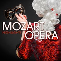 The Abduction from the Seraglio, K. 384, Act I: Overture - Frankfurt Radio Symphony Orchestra & Marcello Viotti & Вольфганг Амадей Моцарт