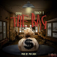 The Bag - Syph & Tracy T