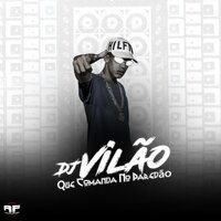 Rave dos Paredões - DJ VILÃO