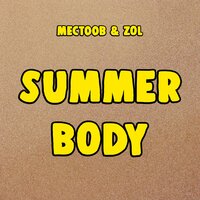 Summer Body - Mectoob & ZOL