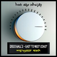 East To West Coast - Disco Ball'z