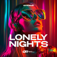 Lonely Nights - Vandeme