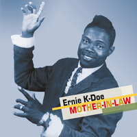 Mother-In-Law - Ernie K. Doe