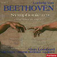 Symphonie No. 9 in D Minor, Op. 125: I. Allegro ma non troppo, un poco maestoso - Alain Lombard & Orchestre National Bordeaux Aquitaine & Ludwig van Beethoven