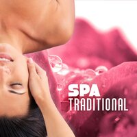 Serenity Spa - Asian Traditional Music