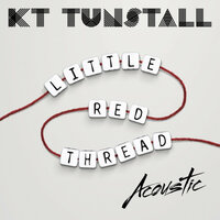 Little Red Thread - KT Tunstall