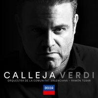 Verdi: Il Trovatore / Act 3 - "Ah sì ben mio" - Joseph Calleja & Angela Gheorghiu & Orquestra de la Comunitat Valenciana & Ramón Tebar & Джузеппе Верди