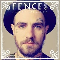 Arrows - Fences & Macklemore & Ryan Lewis