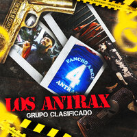 Los Antrax - Grupo Clasificado