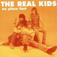 Small Town - The Real Kids