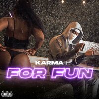For Fun - Karma