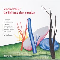 La ballade des pendus: Commentaire II - Quatuor Parisii & Jean-Michel Dayez & Isabel Soccoja & Nicolas Krüger & Florent Héau