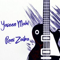 Channa Jana Pardess - Yaseen Mahi, Rani Zaiba & Yaseen Mahi & Rani Zaiba