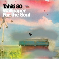Separate Ways - Tahiti 80