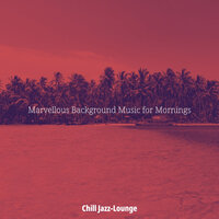 Entertaining Ambience for Sunday Morning - Chill Jazz-Lounge