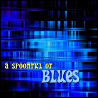 A Spoonful of Blues - Charlie Patton
