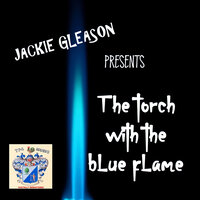I've Grown Accustomed to Her Face - Jackie Gleason