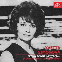 Kde je tvůj pláč - Yvetta Simonová & Sbor Lubomíra Pánka & Karel Vlach se svým orchestrem & Milan Chladil & Zdenek Marat & Zdenek Borovec