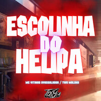 Na Escolinha do Helipa Eu Vou Ser Seu Professor - MC Vitinho Avassalador & Two Maloka