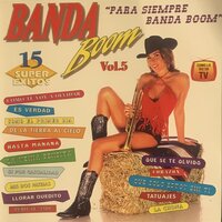 Llorar Quedito - Banda Boom