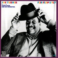 T.V Momma - Big Joe Turner & Count Basie & His Orchestra